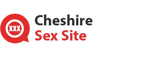 Cheshire Sex Site